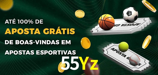 55Yz Ate 100% de Aposta Gratis